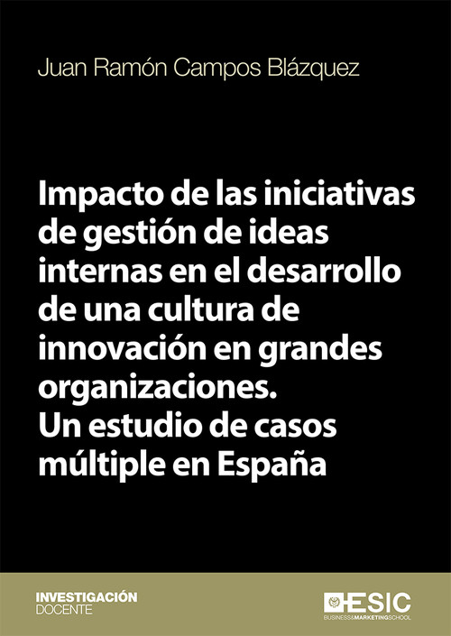 IMPACTO DE LAS INICIATIVAS DE GESTION DE IDEAS INTERNAS EN E