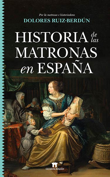 HISTORIA DE LAS MATRONAS EN ESPAA