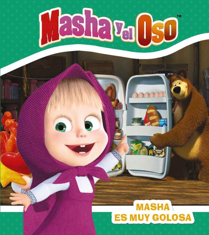MASHA ES MUY GOLOSA. MASHA Y EL OSO