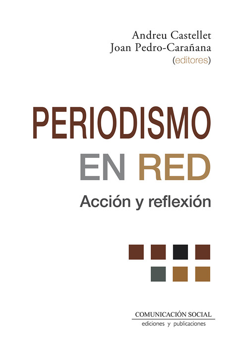 PERIODISMO EN RED: ACCION Y REFLEXION