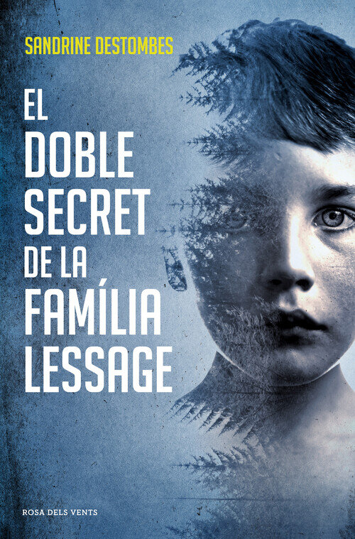 DOBLE SECRET DE LA FAMILIA LESSAGE, EL