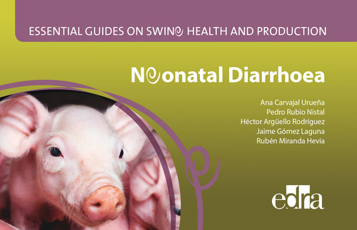 ESSENTIAL GUIDES ON SWINE HEALTH AND PRODUCTION, NEONATAL DI