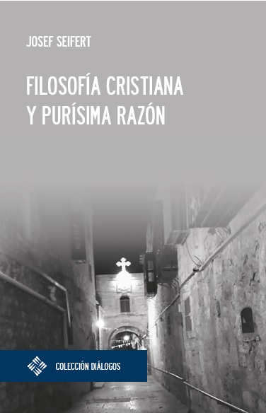 FILOSOFIA CRISTIANA Y PURISIMA RAZON