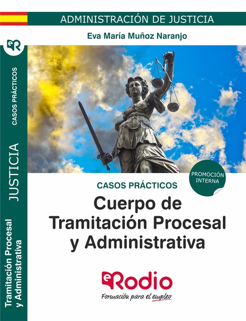 TRAMITACION PROCESAL Y ADMINISTRATIVA JUSTICIA CASOS PRACTI