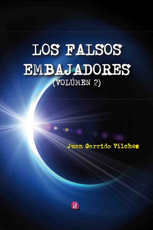 FALSOS EMBAJADORES VOLUMEN 4, LOS