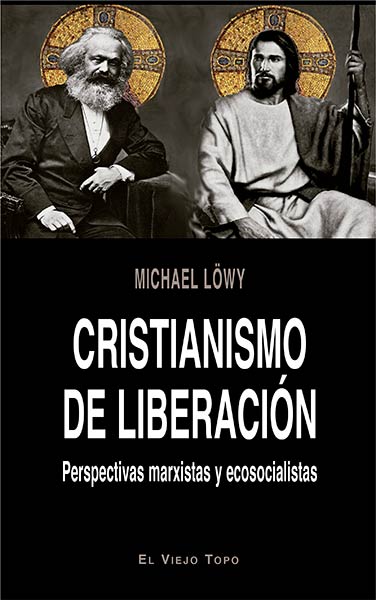 CRISTIANISMO DE LIBERACION. PERSPECTIVAS MARXISTAS Y ECOSOC