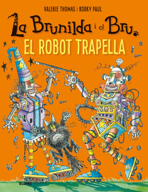 BRUNILDA I BRU, EL ROBOT TRAPELLA