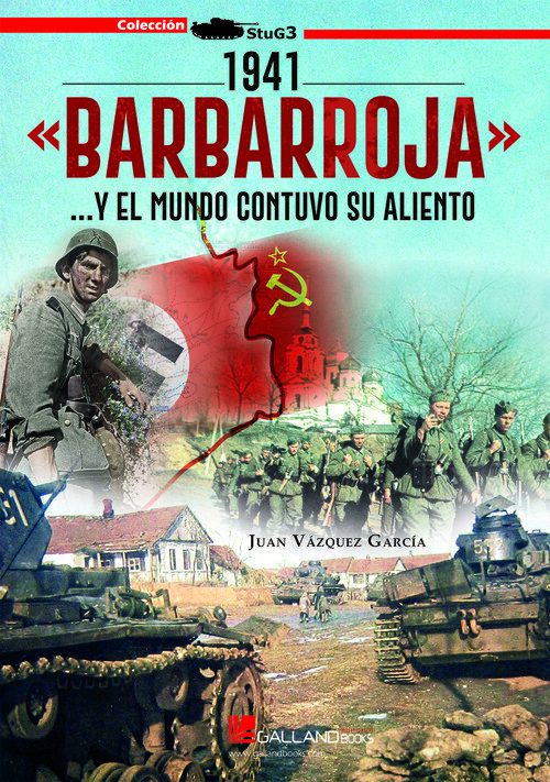 1941.BARBARROJA...Y EL MUNDO CONTUVO SU ALIENTO