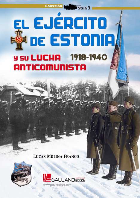 EJERCITO DE ESTONIA Y SU LUCHA ANTICOMUNISTA. 1918-1940, EL