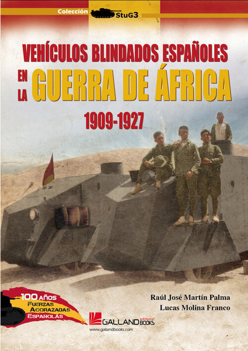 VEHICULOS BLINDADOS ESPAOLES GUERRA AFRRICA 1927-1909