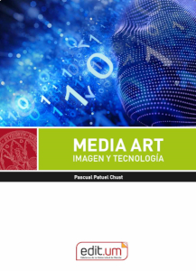MEDIA ART. IMAGEN Y TECNOLOGIA
