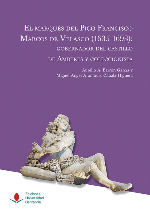MARQUES DEL PICO FRANCISCO MARCOS DE VELASCO (1635-1693),EL