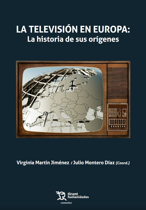 TELEVISION EN EUROPA: LA HISTORIA DE SUS ORIGENES