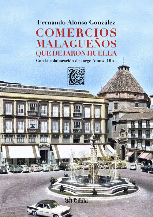 COMERCIOS HISTORICOS MALAGUEOS