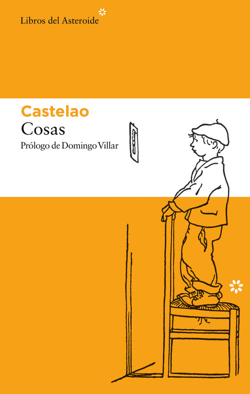 OBRAS CASTELAO 1 - OBRA LITERARIA: OLLO DE VIDRO, COUSAS, RE