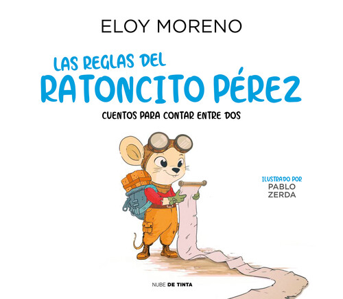 REGLAS DEL RATONCITO PEREZ, LAS (COLECCION CUENTOS PARA CONT