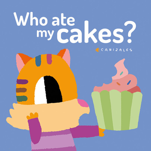 WHO ATE MY CAKE