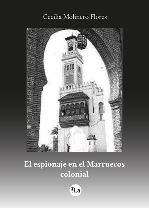 ESPIONAJE EN EL MARRUECOS COLONIAL, EL
