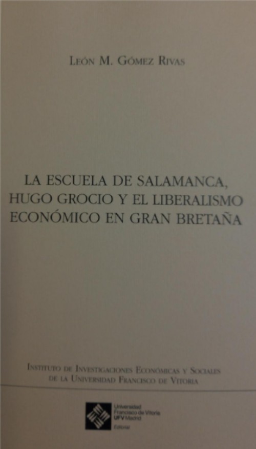ESCUELA DE SALAMANCA, HUGO GROCIO Y EL LIBERALISMO ECONOMICO