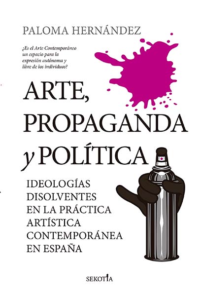 ARTE, PROPAGANDA Y POLITICA
