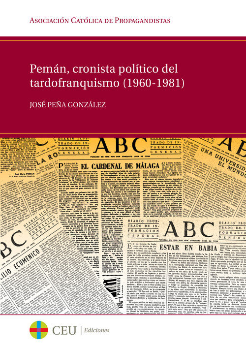 PEMAN, CRONISTA POLITICO DEL TARDOFRANQUISMO (1960-1981)