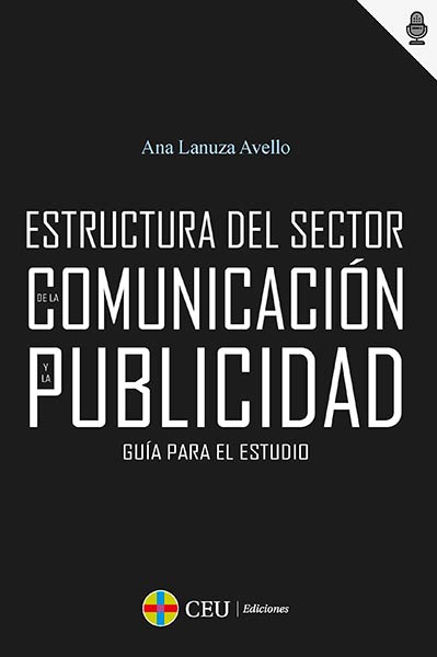 ESTRUCTURA DEL SECTOR PUBLICITARIO Y DE MEDIOS