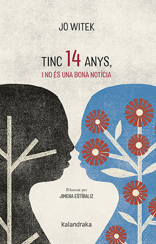 TINC 14 ANYS, I NO ES UNA BONA NOTICIA