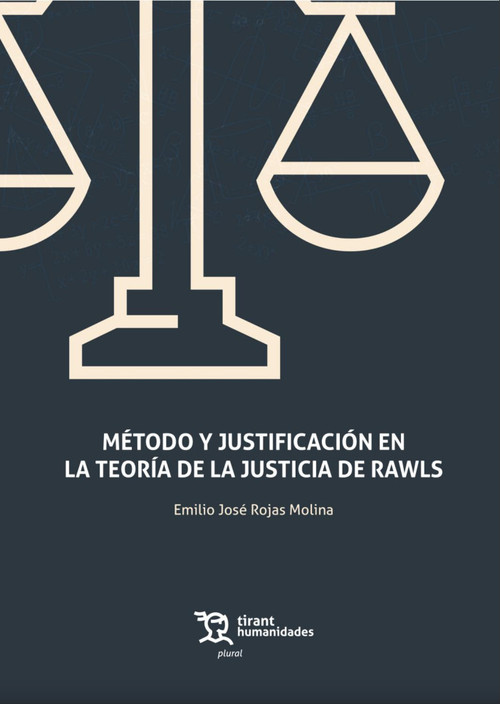 METODO Y JUSTIFICACION EN LA TEORIA DE LA JUSTICIA DE RAWLS