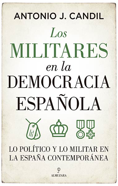 MILITARES EN LA DEMOCRACIA ESPAOLA, LOS