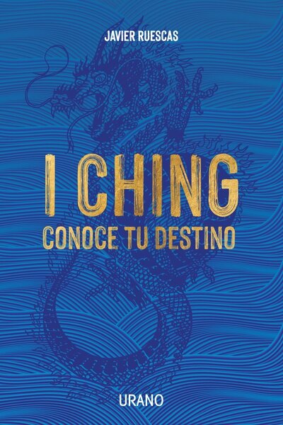 I CHING: CONOCE TU DESTINO