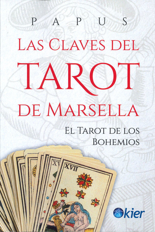 THE TAROT OF THE BOHEMIANS - THE MOST ANCIENT BOOK IN THE WO