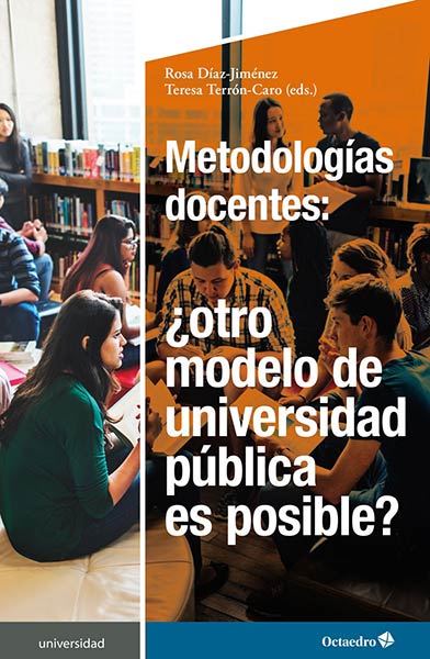 METODOLOGIAS DOCENTES: OTRO MODELO DE UNIVERSIDAD PUBLICA