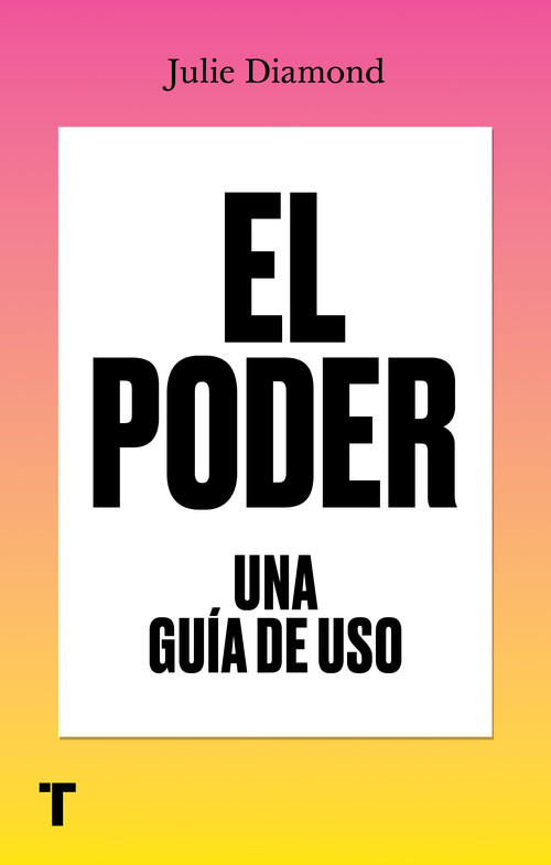 PODER, EL. UNA GUIA DE USO