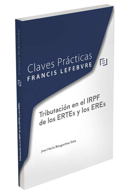 CLAVES PRACTICAS TRIBUTACION EN EL IRPF DE LOS ERTES Y LOS E