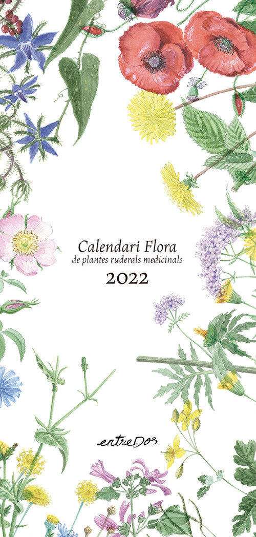 CALENDARI 2022 FLORA DE PLANTES RUDERALS MEDICINALS (CATALAN