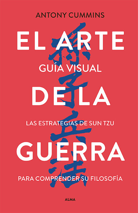 ARTE DE LA GUERRA, EL - GUIA VISUAL