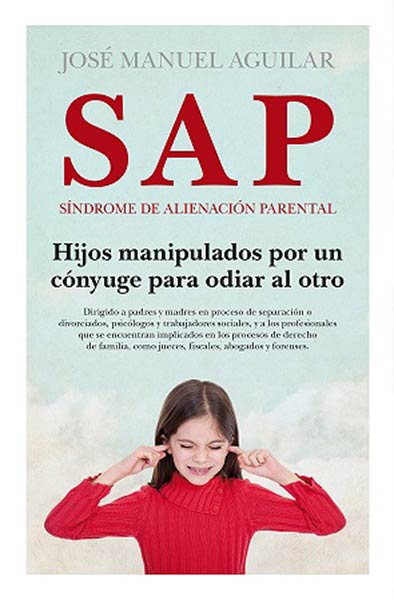 SAP. SINDROME DE ALIENACION PARENTAL
