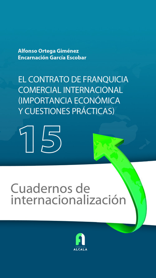 CONTRATO DE FRANQUICIA COMERCIAL INTERNACIONAL., EL