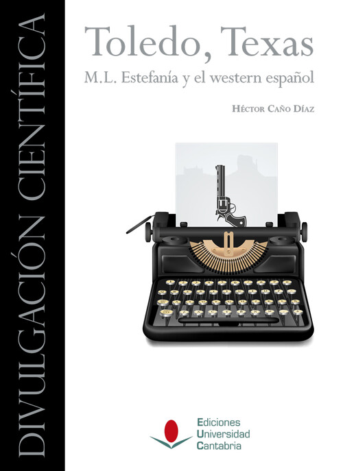 TOLEDO, TEXAS. M. L. ESTEFANIA Y EL WESTERN ESPAOL