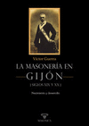 MASONERIA EN GIJON - SIGLOS XIX Y XX, LA