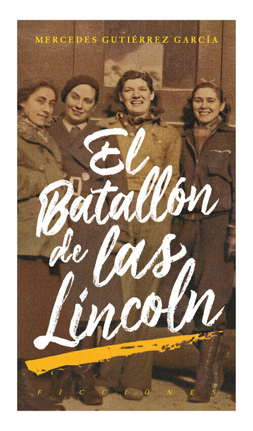 BATALLON DE LAS LINCOLN, EL