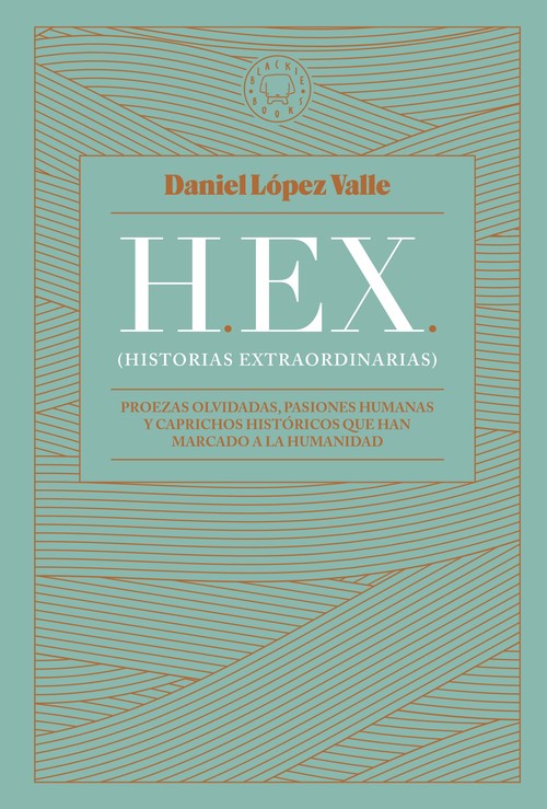 H. EX. (HISTORIAS EXTRAORDINARIAS)