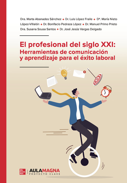 PROFESIONAL DEL SIGLO XXI: HERRAMIENTAS DE COMUNICACION Y AP