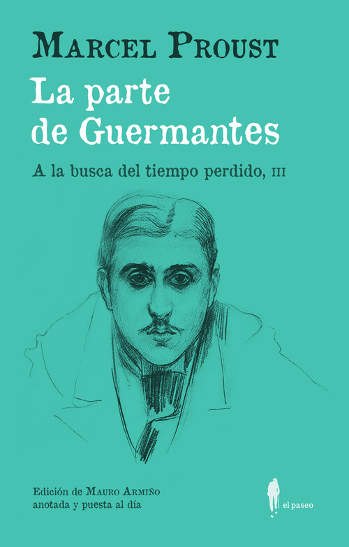 PARTE DE GUERMANTES, LA (A LA BUSCA DEL TIEMPO PERDIDO, III)
