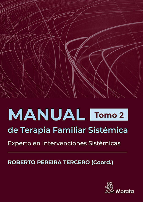 MANUAL DE TERAPIA FAMILIAR SISTEMICA. PSICOTERAPEUTA FAMILIA