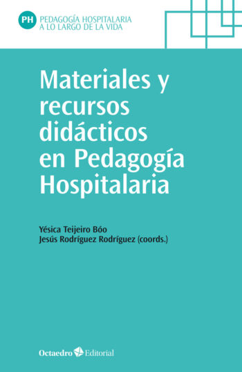 MATERIALES Y RECURSOS DIDACTICOS EN PEDAGOGIA HOSPITALARIA