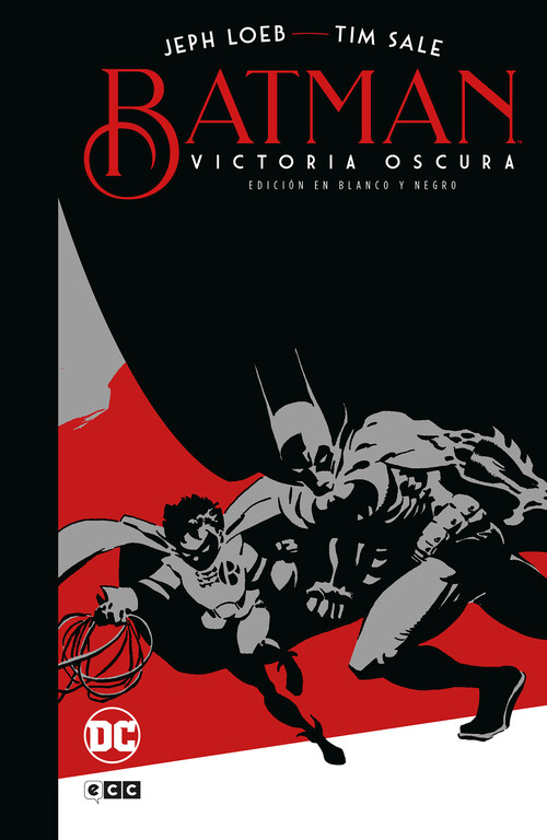 BATMAN: VICTORIA OSCURA - EDICION DELUXE EN BLANCO Y NEGRO
