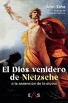 DIOS VENIDERO DE NIETZSCHE, EL