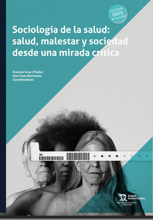 SOCIOLOGIA DE LA SALUD: SALUD, MALESTAR Y SOCIEDAD DESDE UN
