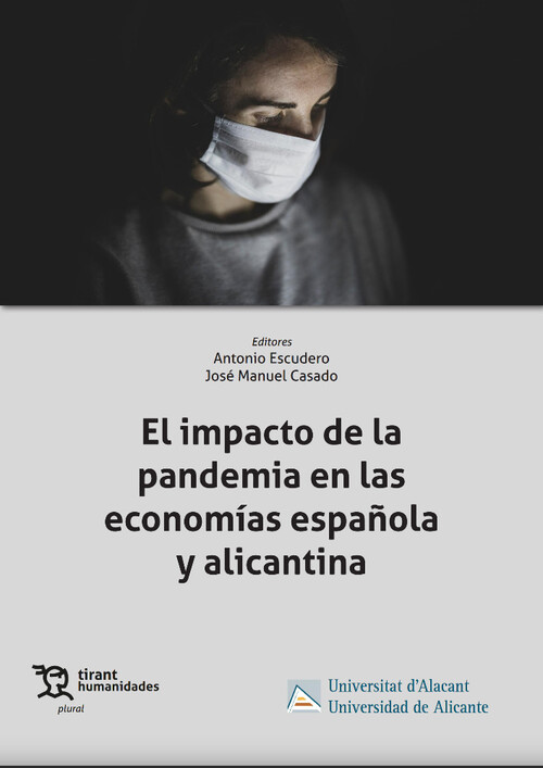 IMPACTO DE LA PANDEMIA EN LAS ECONOMIAS ESPAOLA Y ALICANTI